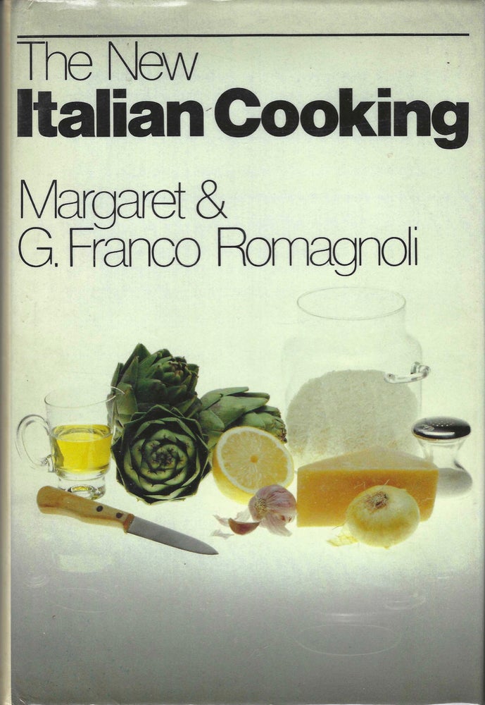 Item #7366 The New Italian Cooking. Margaret Romagnoli, G. Franco