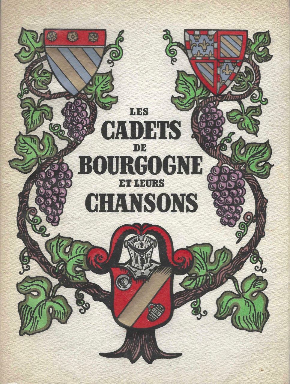 Item #7368 Les Cadets de Bourgogne et leurs chansons. Paul-Emile Cadilhac en guise de préface. Camille Rodier, Maurice Albe, illustrations.