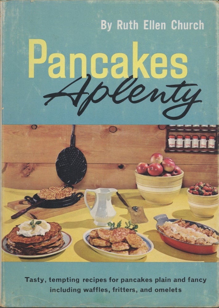 Item #7414 Pancakes Aplenty. Tasty tempting recipes for pancakes plain and fancy including...