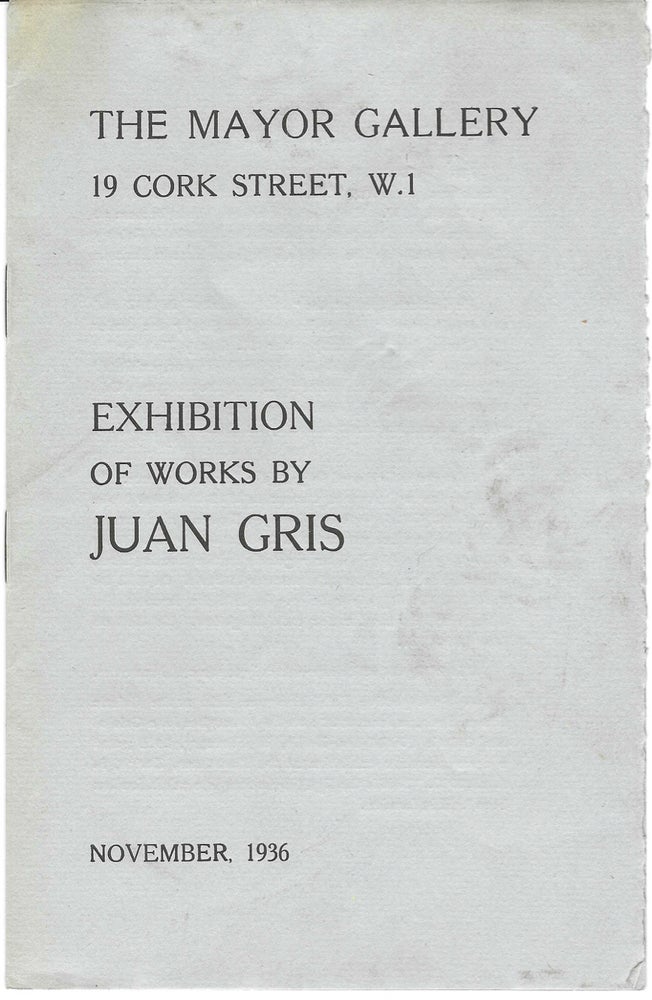 Item #7444 Exhibition of works by Juan Gris. November 1936. Juan Gris, Mayor Gallery