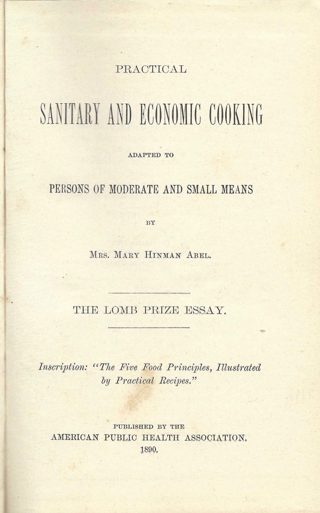 Item #7487 Practical Sanitary and Economic Cooking, Adapted to Persons of Moderate and Small...