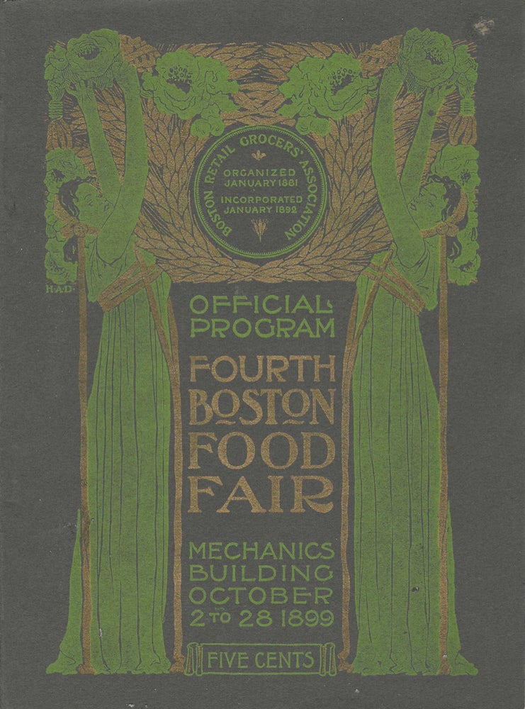 Item #7503 Fourth Boston Food Fair. Under the auspices and personal management of the Boston...