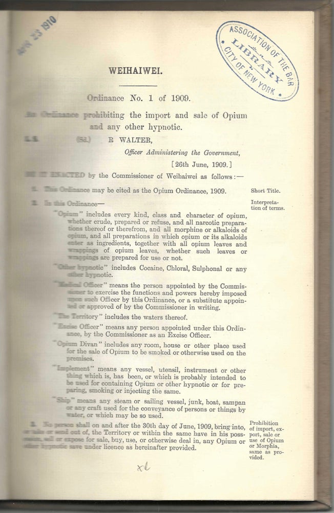 Item #7545 Weihaiwei. Ordinance No.1 of 1909. An ordinance prohibiting the import and sale of...