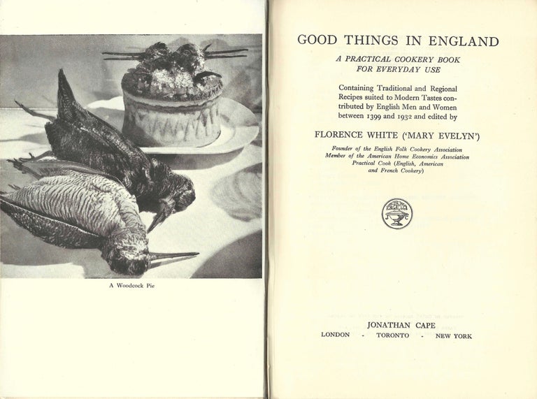 Item #7550 Good Things in England. A Practical Cookery book for Everyday Use. Containing...