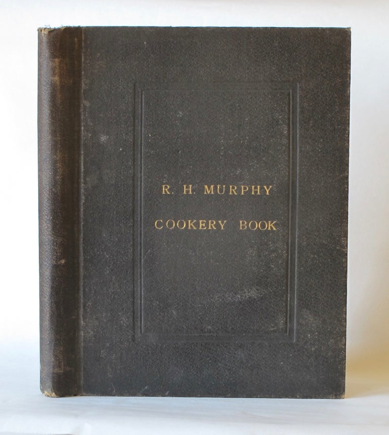 Item #7573 [R.H. Murphy Cookery Book]. R. H. English manuscript/typescript recipe book –...