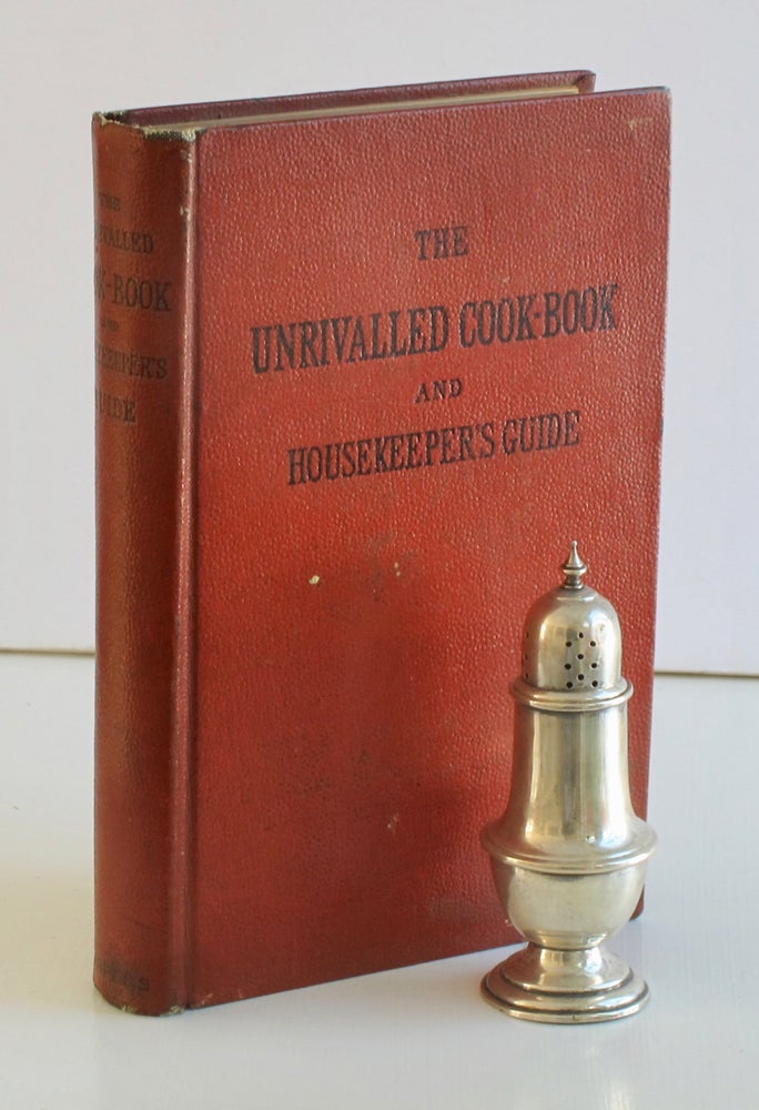 Item #7766 The Unrivalled Cook-Book and Housekeeper's Guide. By Mrs. Washington. Washington Mrs,...