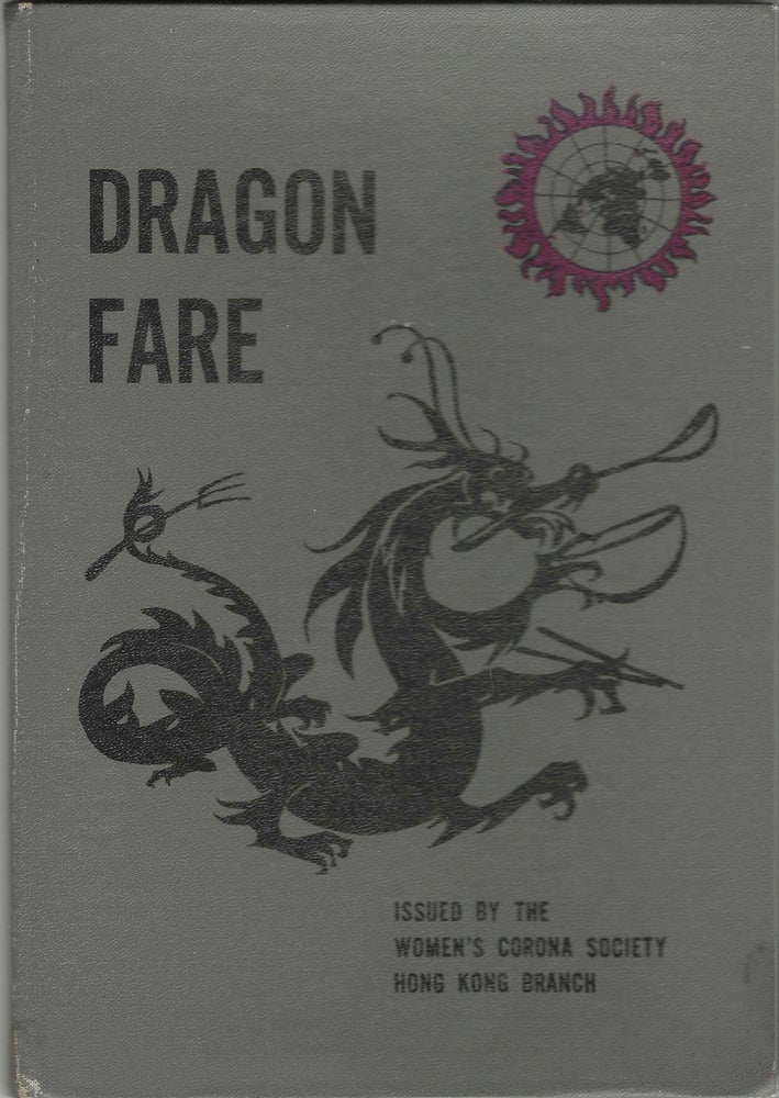 Item #7837 Dragon Fare. Issued by the Women's Corona Society, Hong Kong Branch which is to donate...