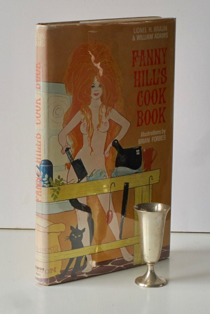 Item #7848 Fanny Hill's Cook Book. Lionel H. Braun, William Adams, illustrated by, Brian Forbes