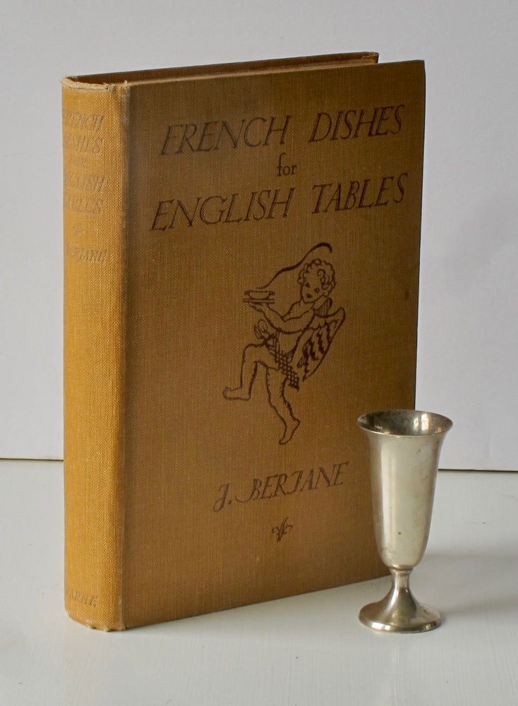 Item #7857 French Dishes for English Tables: Soups & Potages, Hors D'Oeuvre, Salads. Simple and...