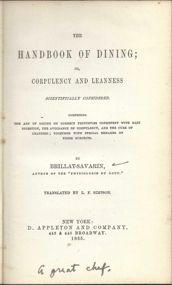 Item #7864 The Handbook of Dining; or, Corpulency and Leanness Scientifically Considered......