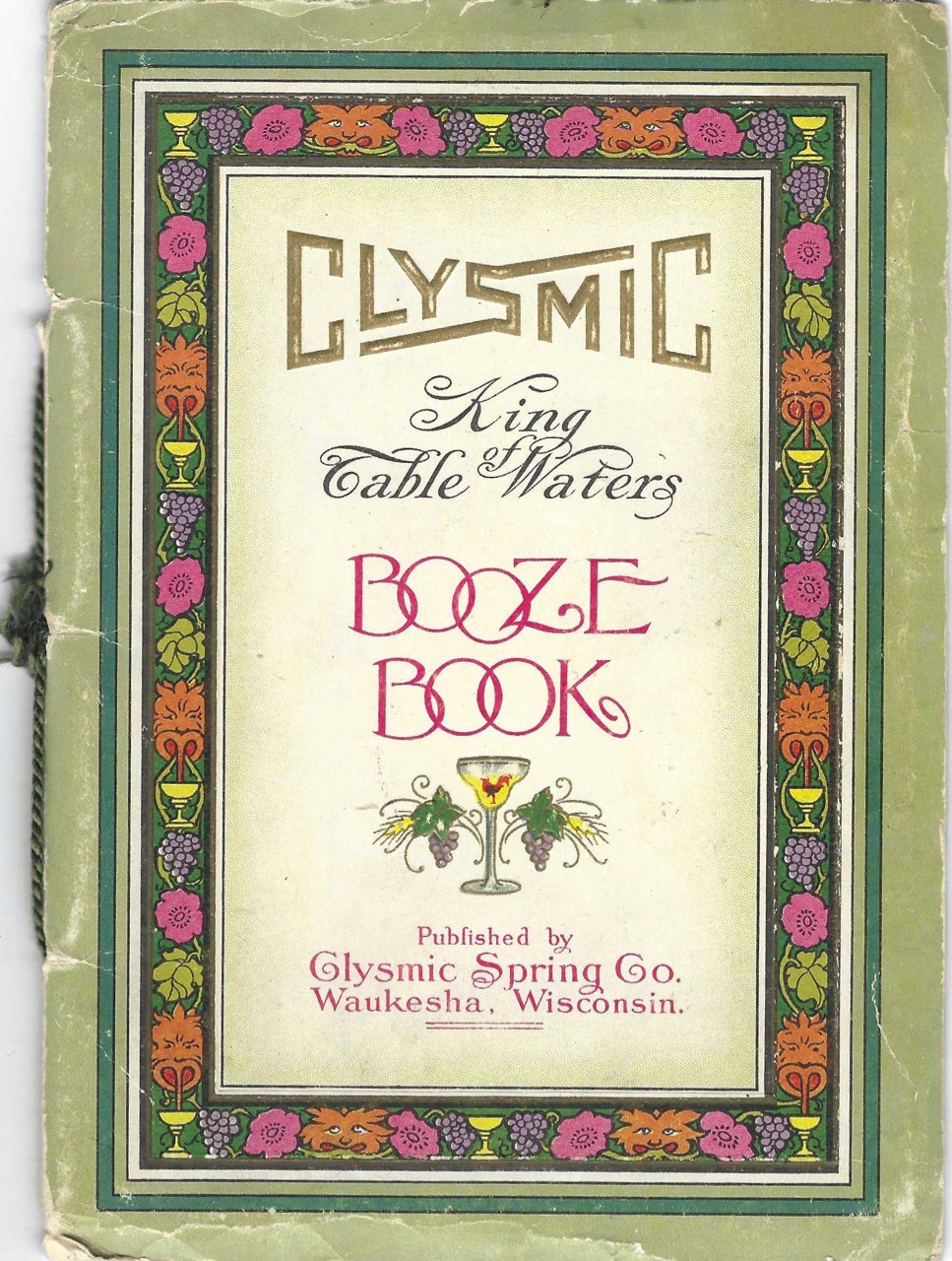 Item #7951 Clysmic King of Table Waters, Booze Book. Clysmic Spring Company, Wisconsin Waukesha.