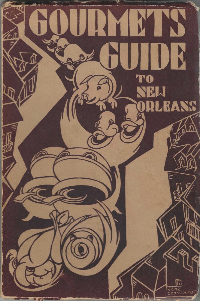Item #7964 Gourmet's Guide to New Orleans. Cover Design, Linoleum, Olive Leonhardt, Natalie...