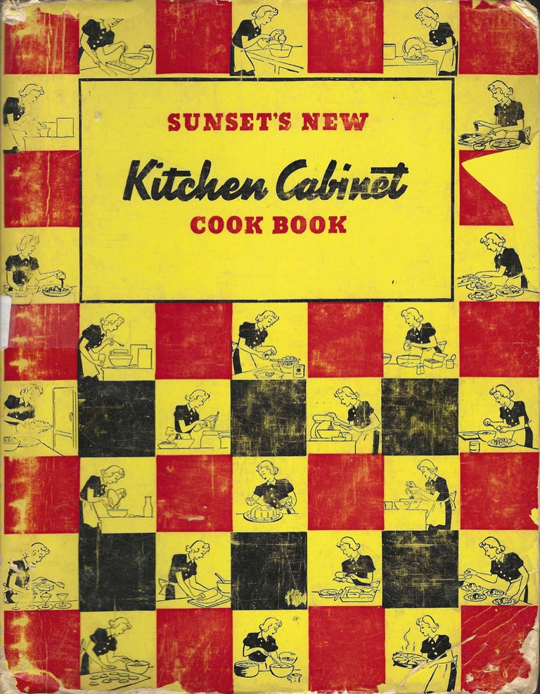Item #7969 Sunset's New Kitchen Cabinet Cook Book. Sunset Magazine, San Francisco