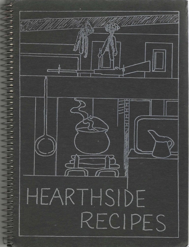 Item #7980 Hearthside Recipes, compiled from the favorite recipes contributed by members of the...