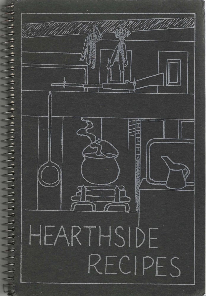 Item #7980 Hearthside Recipes, compiled from the favorite recipes contributed by members of the...