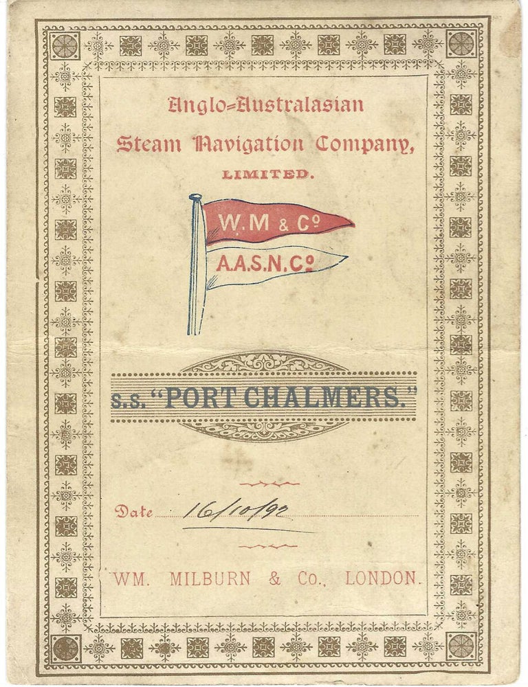 Item #7989 Anglo-Australasian Steam Navigation Company, Limited, S.S. Port Chalmers, Wm. Milburn...