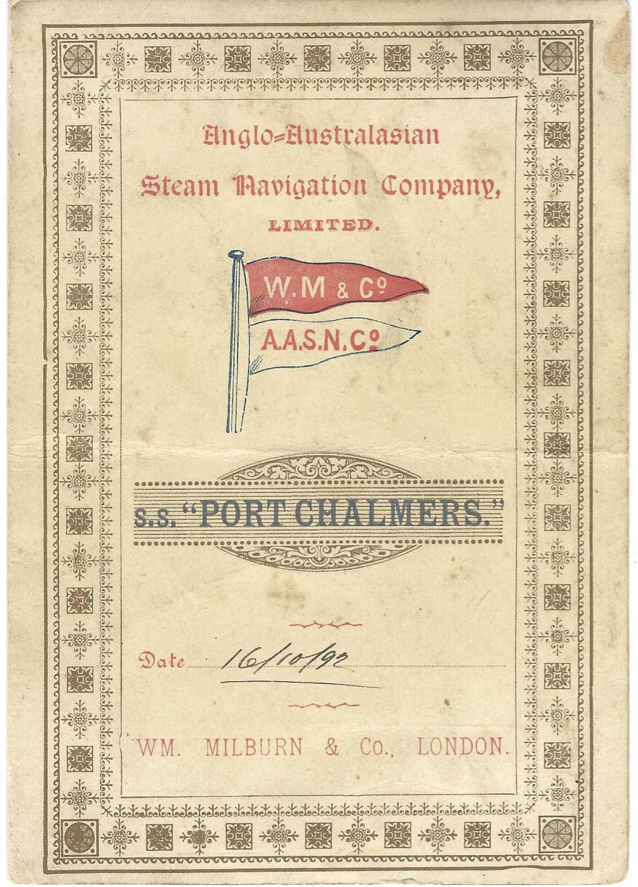 Item #7989 Anglo-Australasian Steam Navigation Company, Limited, S.S. Port Chalmers, Wm. Milburn & Co. (London). Menu – Steamships, Limited Anglo-Australasian Steam Navigation Company, S S. Port Chalmers, Wm. Milburn, Co, London.