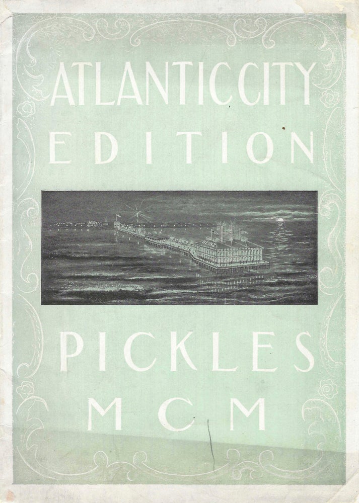 Item #7997 Pickles. Vol. IV, No. 3. June 15, 1900. [Atlantic City Edition, MCM]. Periodicals...