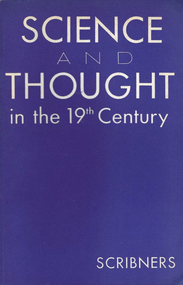 Item #8054 Science and Thought in the 19th Century: a collection of first editions. Catalogue No....