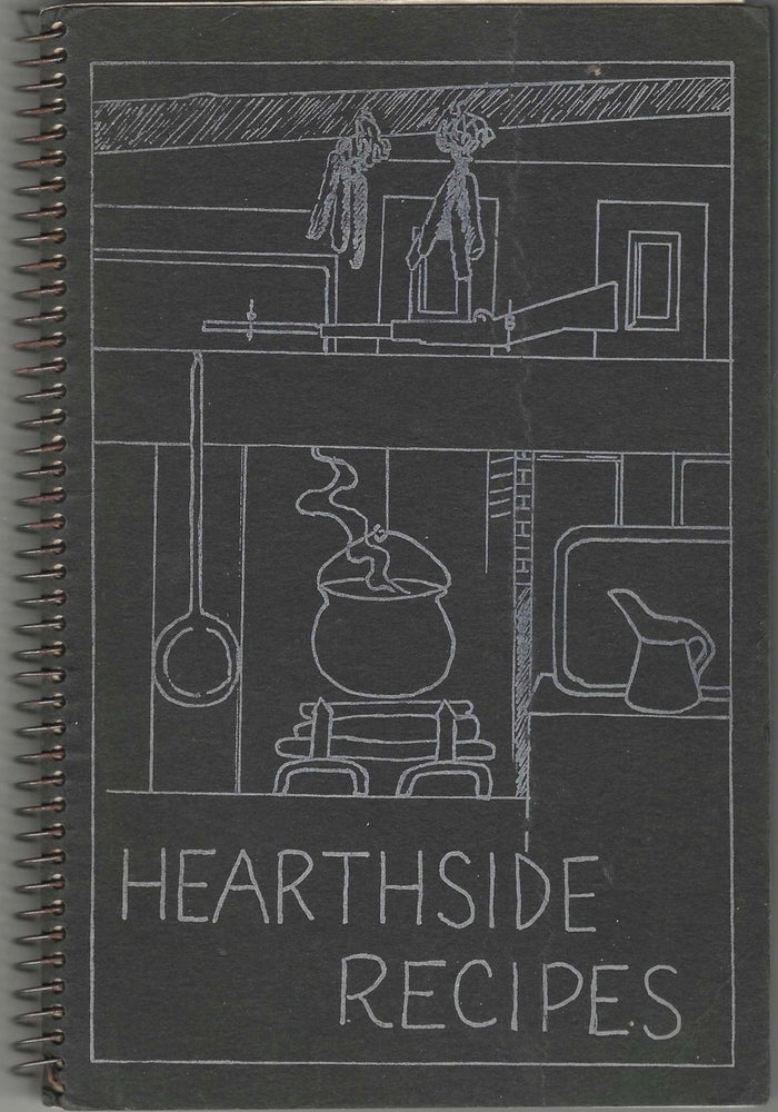 Item #8086 Hearthside Recipes, compiled from the favorite recipes contributed by members of the...