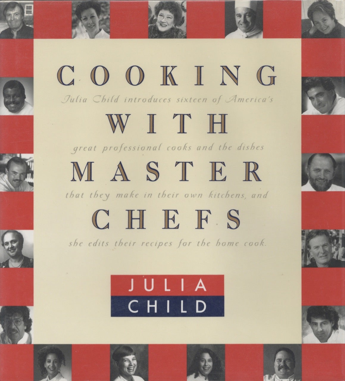 Item #8132 Cooking with Master Chefs. [with: signed post card and Press Photograph]. Julia Child, Michael Coe.