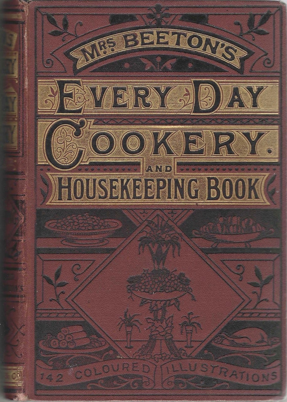 Item #8281 Mrs Beeton's Every Day Cookery and Housekeeping Book, comprising instructions for mistress and servants. Isabella Beeton.