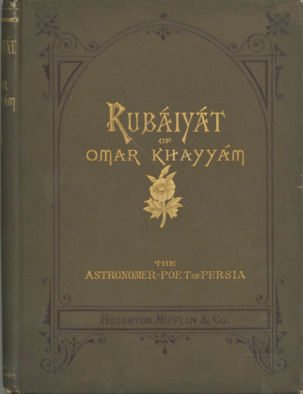 Item #8311 Rubaiyat of Omar Khayyam. The Astronomer Poet of Persia. Rendered into English Verse by Edward Fitzgerald, with Accompaniment of Drawings by Elihu Vedder. Omar Khayyam, Edward Fitzgerald.