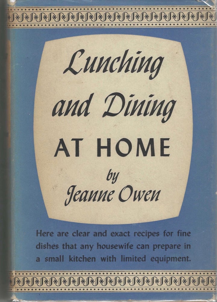 Item #8317 Lunching and Dining at Home. Jeanne Owen
