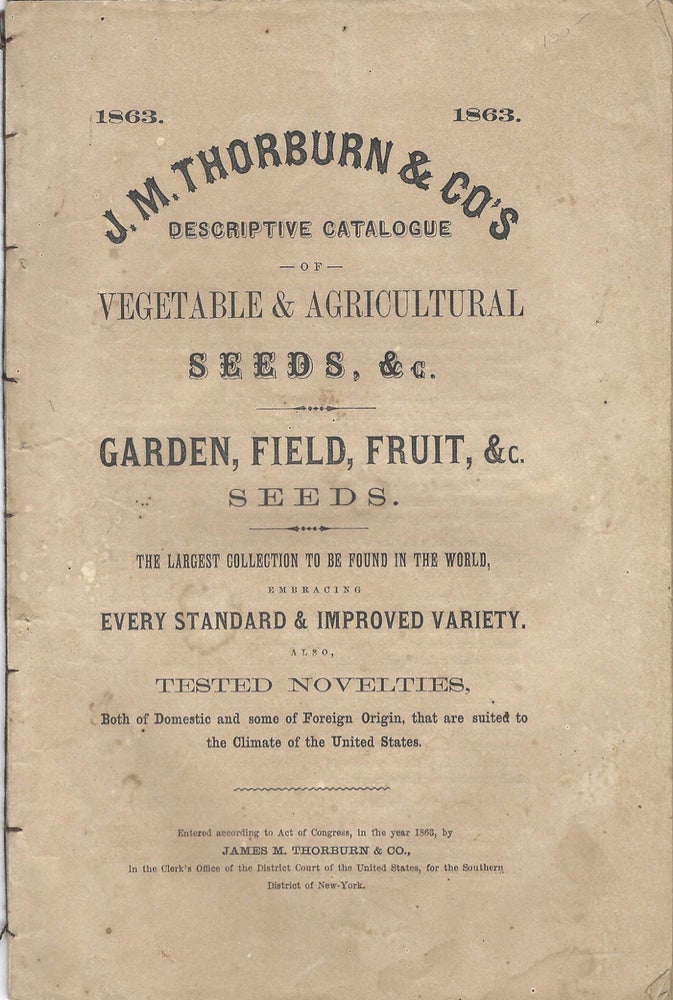 Item #8332 J.M. Thorburn & Co.'s Descriptive Catalogue of Vegetable and Agricultural Seeds, &c.:...