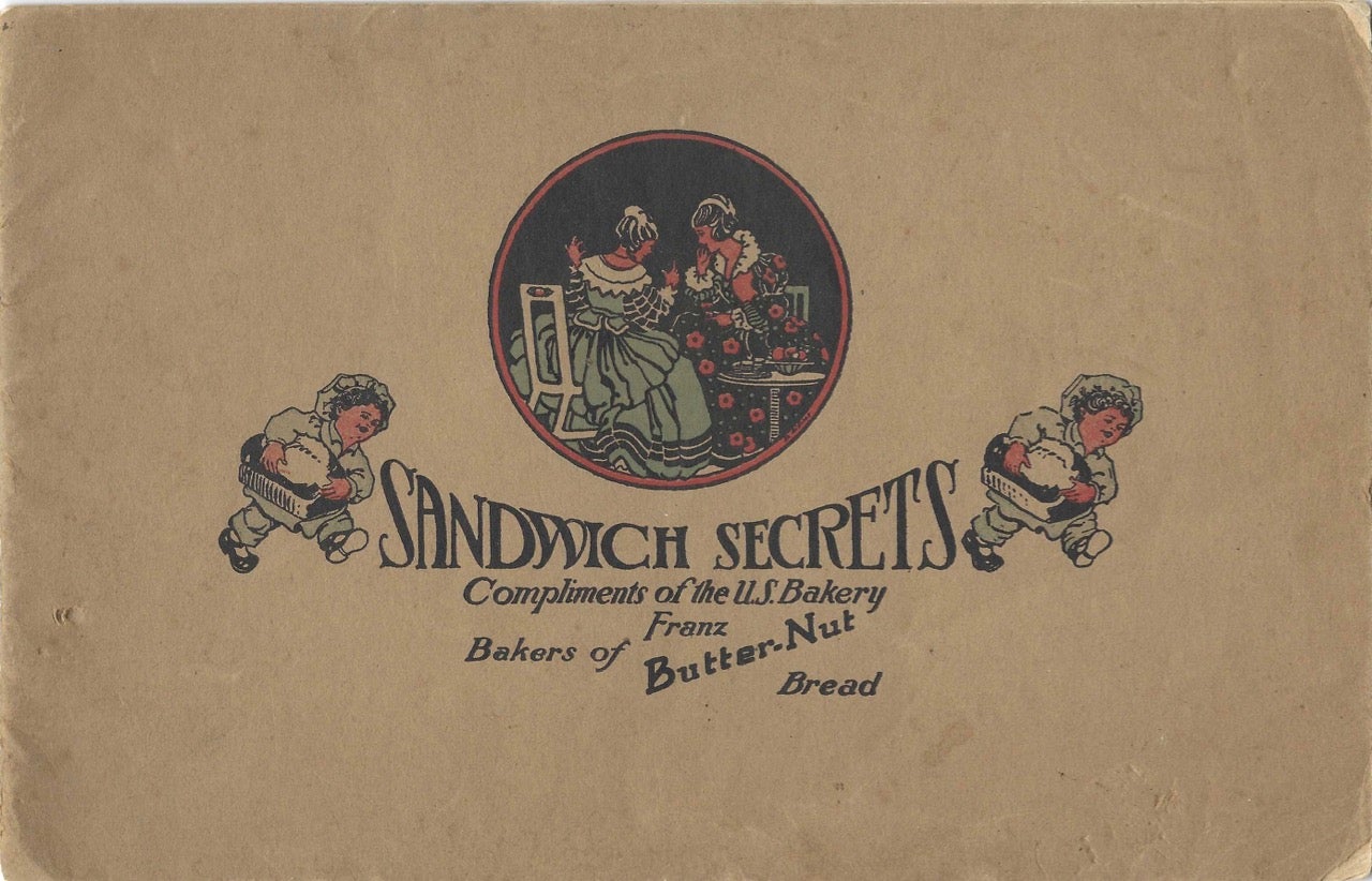 Item #8369 Sandwich Secrets. Compliments of the U.S. Bakery, Baker's of Franz Butter-nut Bread. United States Bakery, Ruth Aikins, Oregon Portland.