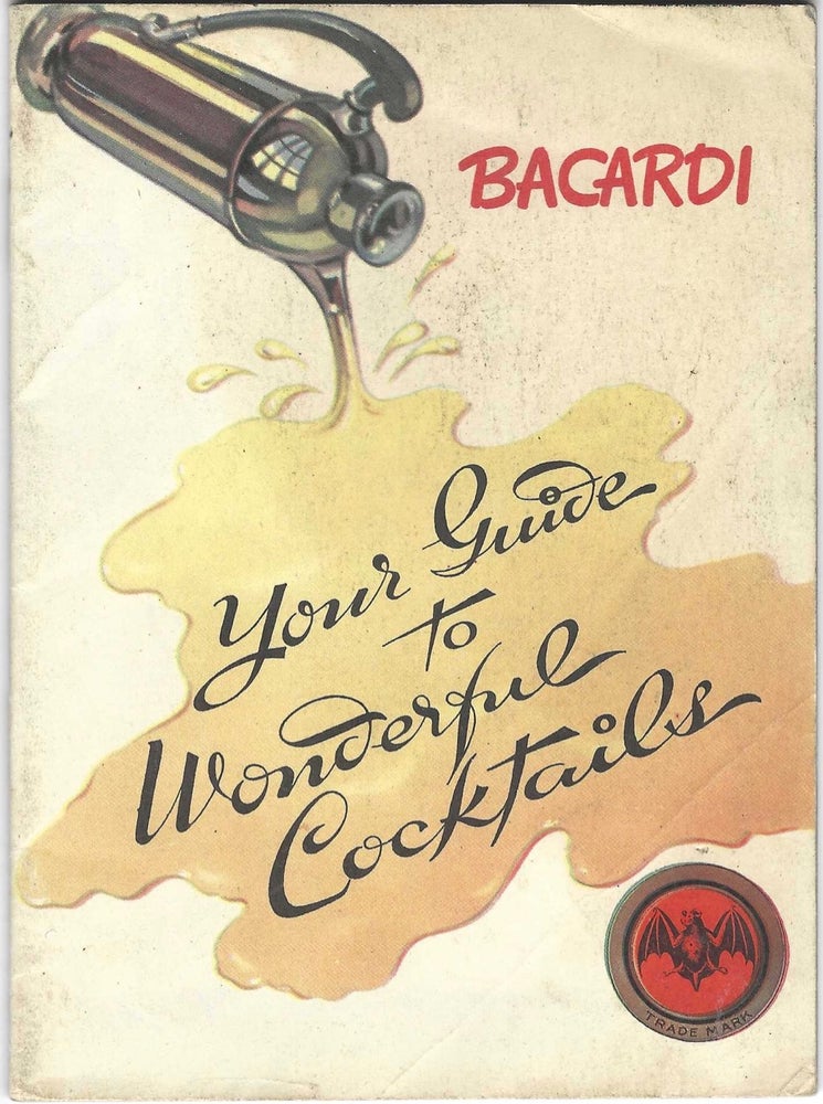 Item #8386 Your Guide to Wonderful Cocktails. Inc Bacardi Imports, N. Y. New York