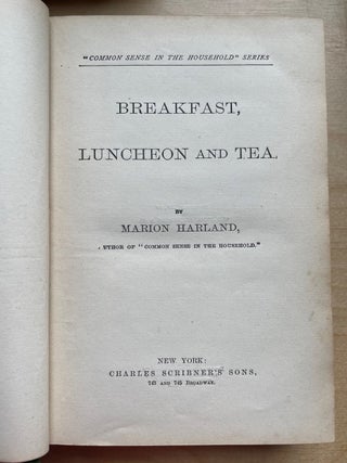 Breakfast, Luncheon and Tea.