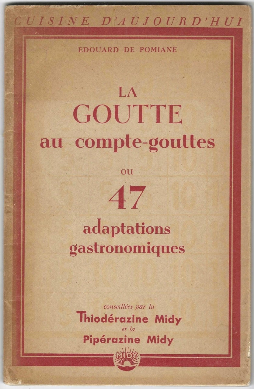 Item #8413 La Goutte au compte-gouttes ou 47 adaptations gastronomiques. Edouard de Pomiane, Paris, Laboratoires Midy.