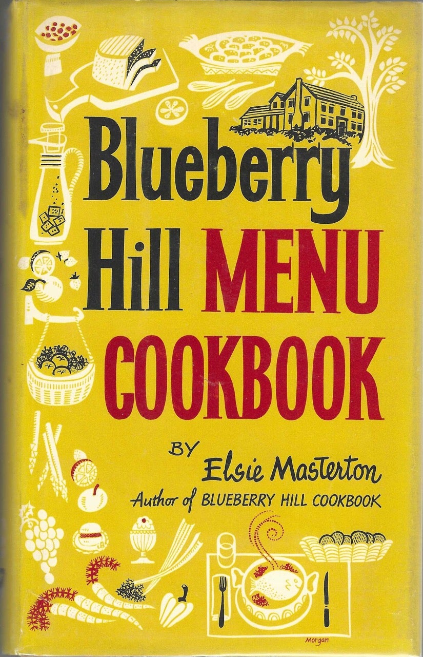 Item #8490 Blueberry Hill Menu Cookbook. Decorations by the author. Elsie Masterton.