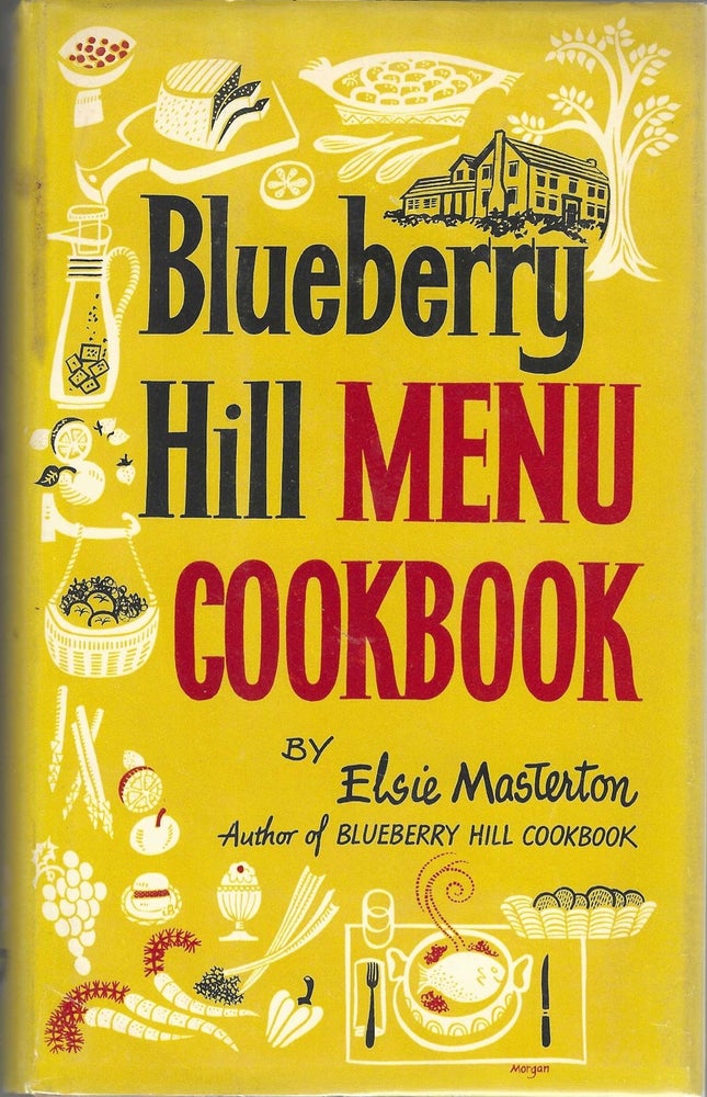 Item #8490 Blueberry Hill Menu Cookbook. Decorations by the author. Elsie Masterton