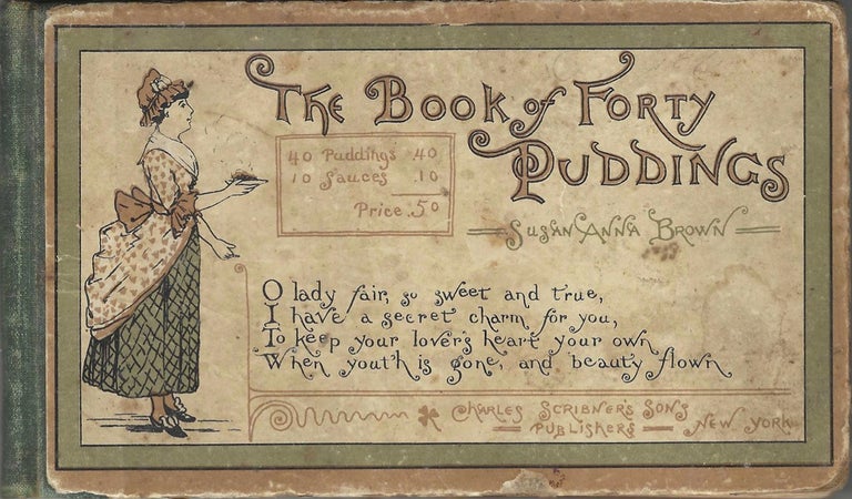 Item #8530 The Book of Forty Puddings. Susan Anna Brown