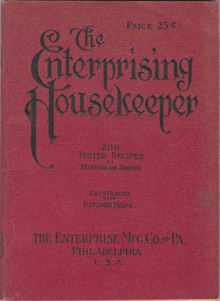 Item #8556 The Enterprising Housekeeper. Suggestions for breakfast, luncheon and supper. Sixth...