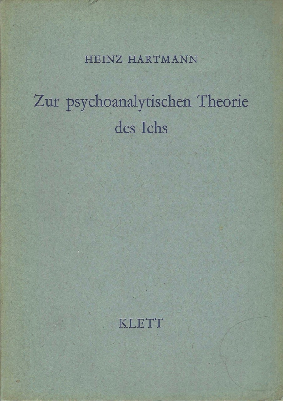 Item #8574 Zur psychoanalytischen Theorie des Ichs - Sonderheft der `Psyche `zum 70. Geburtstag von Heinz Hartmann. Heinz Hartmann.