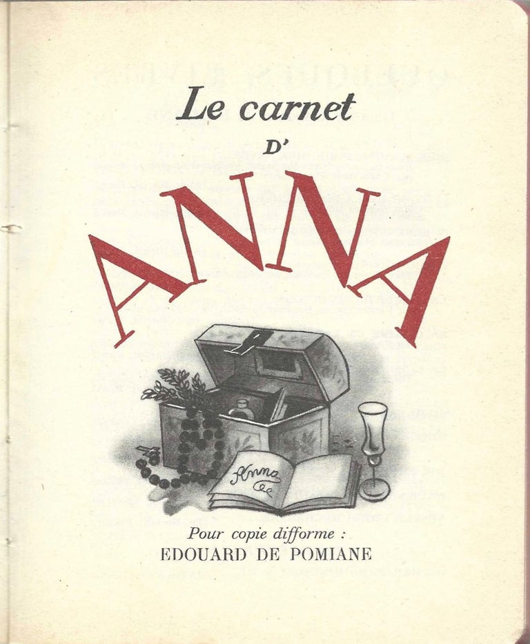 Item #8598 Le Carnet d'Anna. Edouard de Pomiane, André Giroux