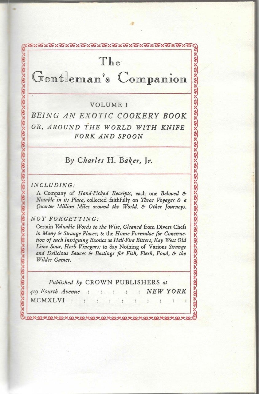 Item #8636 Gentleman's Companion, An Exotic Cookery Book [with] An Exotic Drinking Book. Charles H. Baker Jr.
