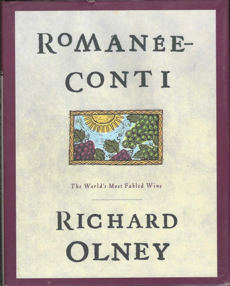 Item #8648 Romaneé-Conti. Richard Olney