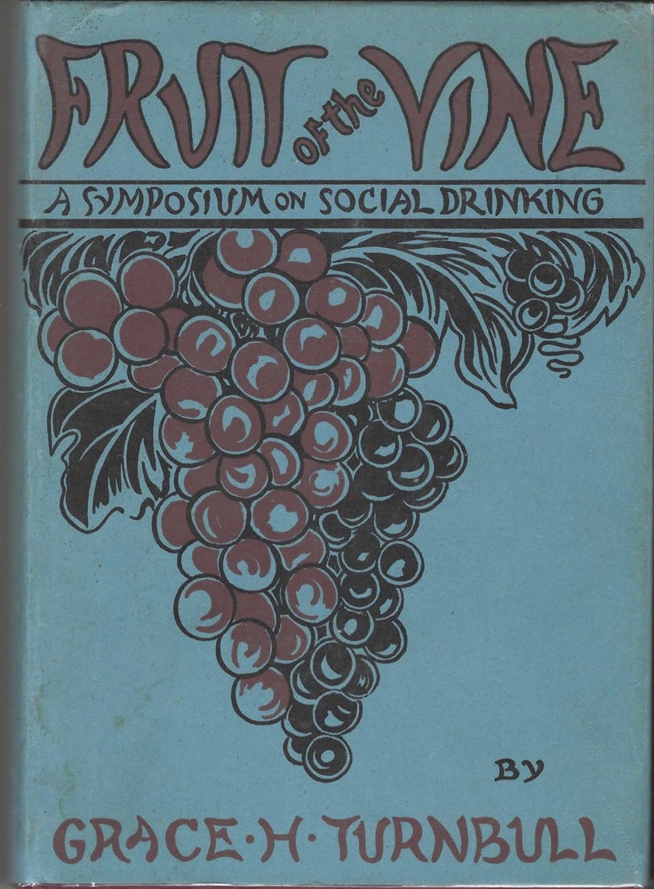 Item #8655 Fruit of the Vine. As Seen by Many Witnesses of All Times.[cover title: Fruit of the...