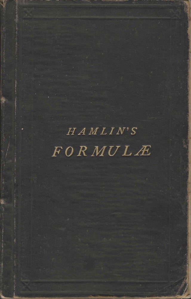 Item #8662 Hamlin's Formulae, or Every druggist his own perfumer. Comprising a collection of...