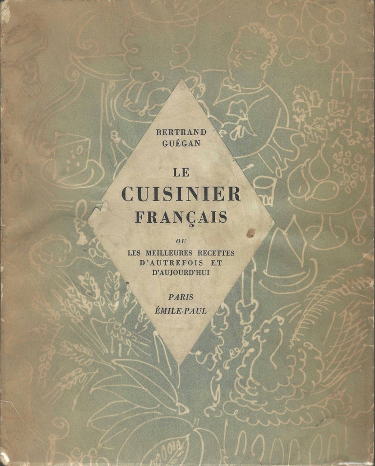 Item #8712 Le Cuisinier Français ou les Meilleures Recettes D'Autrefois et D'Aujourd'hui....