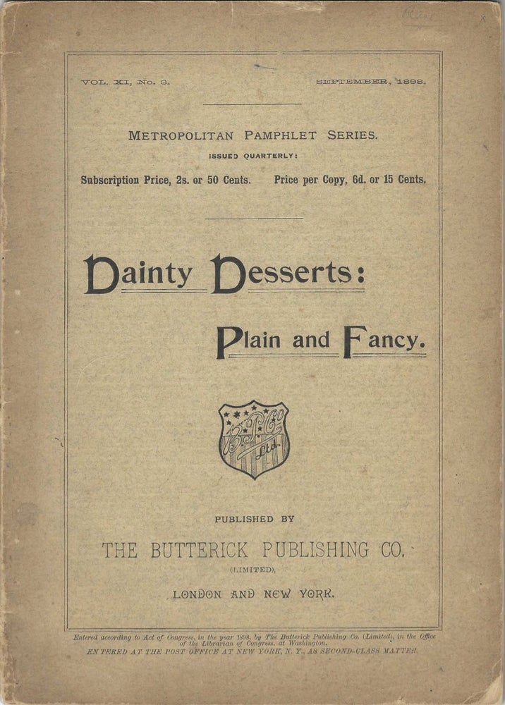 Item #8826 Dainty Desserts: Plain and Fancy. Butterick Publishing Co., London, New York