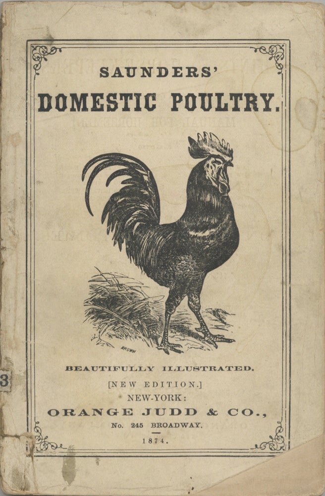 Item #8905 Domestic Poultry: Being a practical treatise on the preferable breeds of farm-yard...