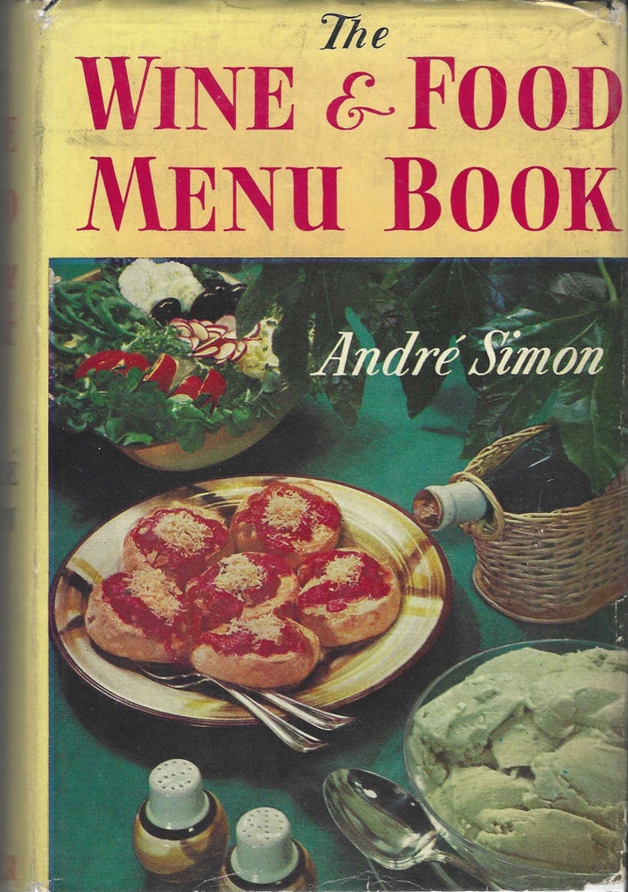 Item #9007 The Wine and Food Menu Book. André Louis Simon