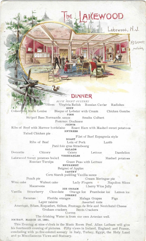 Item #9140 The Lakewood. H.S. Clement, Manager. Dinner... Friday, March 13, 1891. Menu - The...