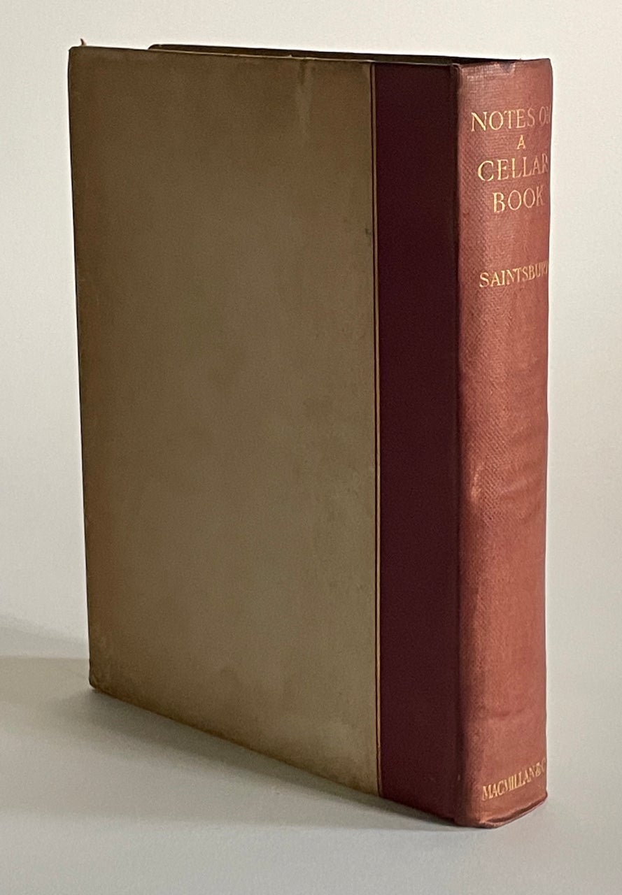 Item #9145 Notes on a Cellar-Book. Trinc! George Saintsbury.