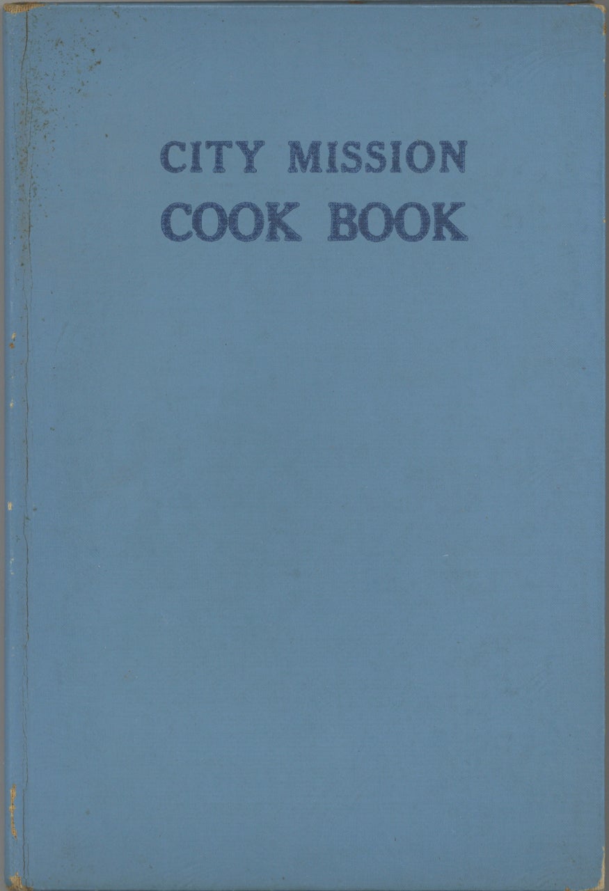 Item #9153 Lawrence City Mission Cook Book: Favorite Recipes of the Women of Greater Lawrence. Lawrence City Mission, Women of Member Churches, Mass Lawrence.